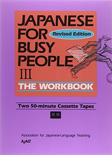 Japanese for Busy People III: The Workbook