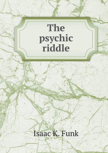 The psychic riddle
