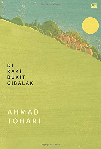 Di Kaki Bukit Cibalak (Indonesian Edition)