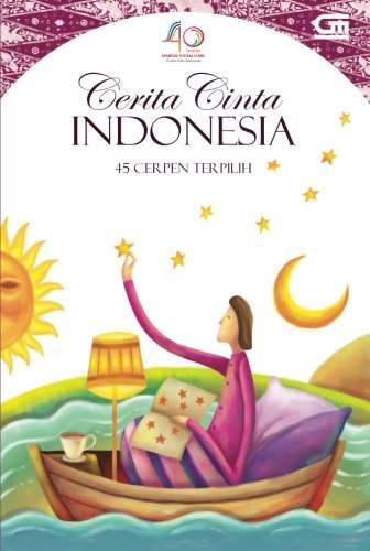 Cerita Cinta Indonesia (Indonesian Edition)