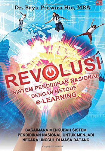 Revolusi Sistem Pendidikan Nasional (Indonesian Edition)