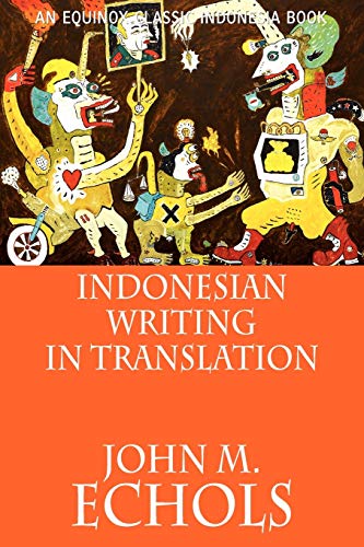 Indonesian Writing in Translation (Indonesian Edition)