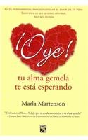 Oye, tu alma gemela te esta esperando / Excuse Me, Your Soul Mate is Waiting