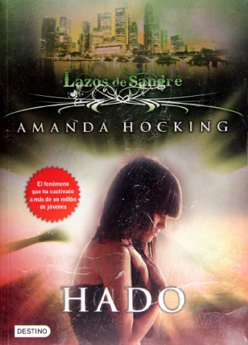 Hado / Fate (Lazos de Sangre / My Blood Approves, Band 2)