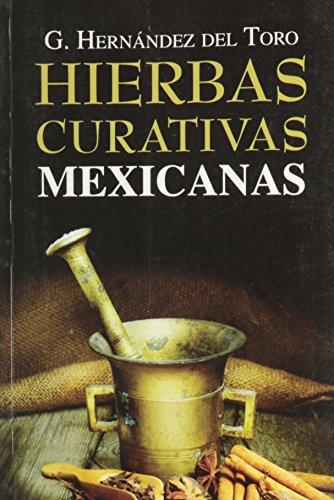 Hierbas curativas mexicanas.