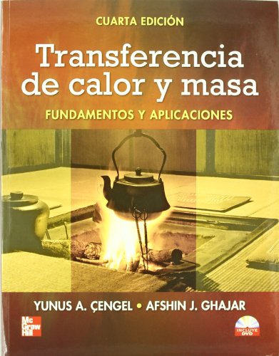 TRANSFERENCIA DE CALOR Y MASA FUNDAMENTOS Y APLICACIONES