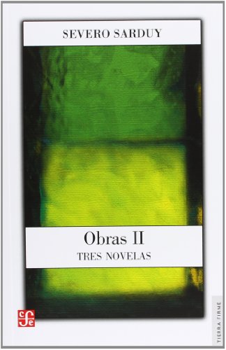 Obras II. Tres novelas (Spanish Edition)
