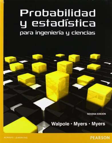 PROBABILIDAD Y ESTADISTICA PARA INGENIEROS Y CIENCIAS, 9ED