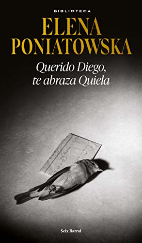 Querido Diego, te abraza Quiela (Spanish Edition)