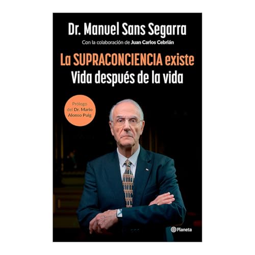 La Supraconciencia existe: Vida después de la vida / The Supraconsciousness is Real!