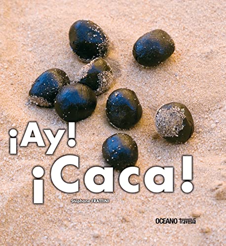 AY CACA! (Spanish Edition)