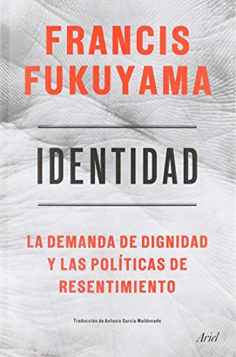 Identidad [Paperback] Francis Fukuyama