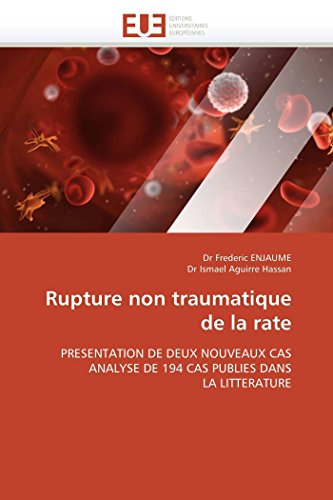 RUPTURE NON TRAUMATIQUE DE LA RATE