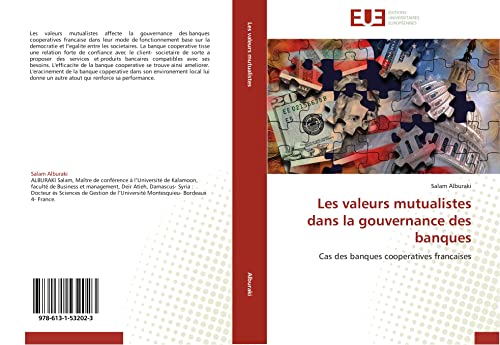 Les valeurs mutualistes dans la gouvernance des banques: Cas des banques cooperatives francaises
