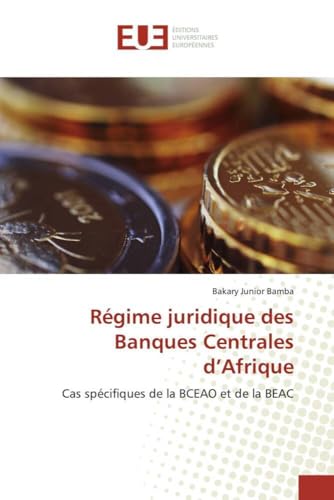 REGIME JURIDIQUE DES BANQUES CENTRALES D'AFRIQUE