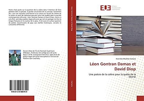 Léon Gontran Damas et David Diop: Une poésie de la colère pour la quête de la liberté