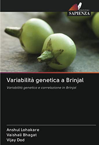 Variabilità genetica a Brinjal: Variabilità genetica e correlazione in Brinjal
