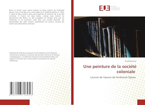 Une peinture de la société coloniale: Lecture de l'œuvre de Ferdinand Oyono