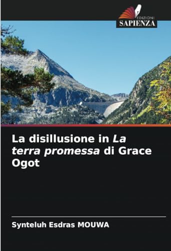 La disillusione in La terra promessa di Grace Ogot
