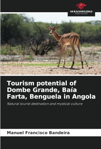 Tourism potential of Dombe Grande, Baa Farta, Benguela in Angola