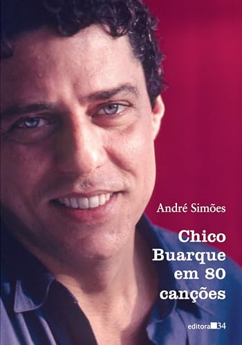 CHICO BUARQUE EM 80 CANÇÕES