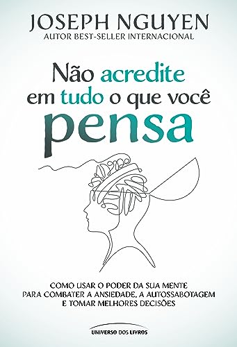 Nao acredite em tudo o que voce pensa (Em Portugues do Brasil)