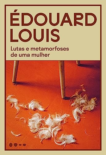 Lutas e metamorfoses de uma mulher (Em Portugues do Brasil)