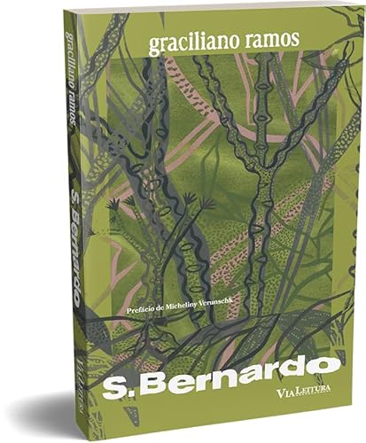 S. Bernardo - Graciliano Ramos - Texto integral São Bernardo