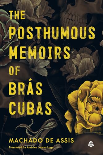 The Posthumous Memoirs of Brás Cubas