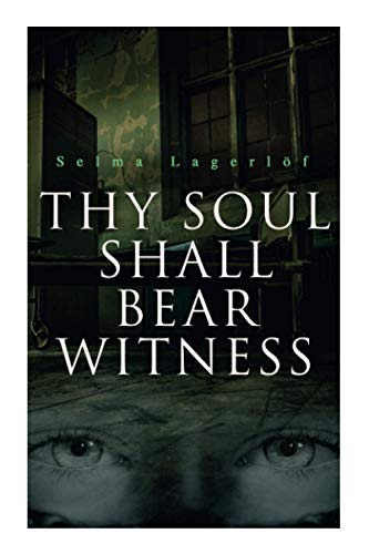 Thy Soul Shall Bear Witness