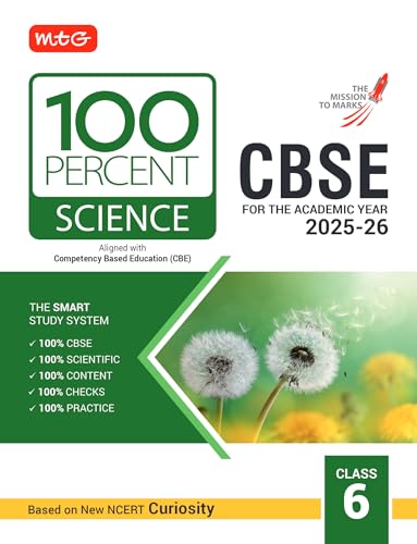 MTG CBSE Class-6 100 Percent Science For 2025-26 Exam | As Per Latest NCERT & CBSE Syllabus | Chapter-Wise Question Bank Theory PYQs Diagrams Available All in One Book