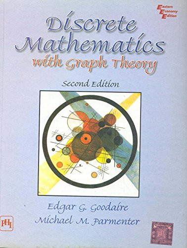 Discrete Mathematics with Graph Theory (3rd Edition)
