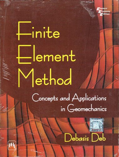 Finite Element Method: Concepts and Applications in Geomechanics