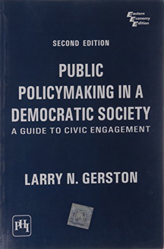 Public Policymaking in a Democratic Society, 2nd ed.
