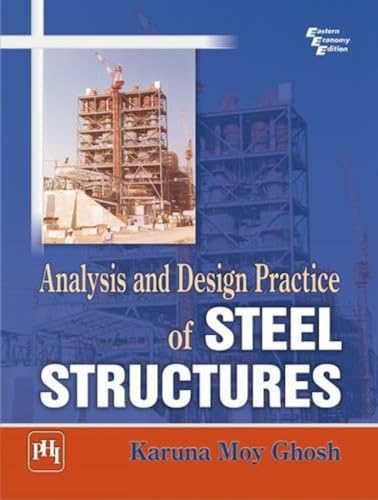 Analysis Design Practice Of Steel Structures