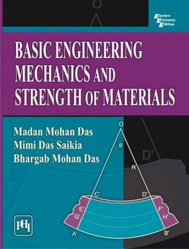 Basic Engineering Mechanics And Strength Of Materials