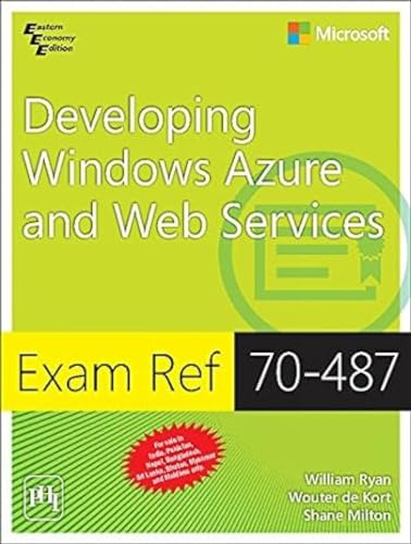 EXAM REF 70-487: DEVELOPING WINDOWS AZURE AND WEB SERVICES