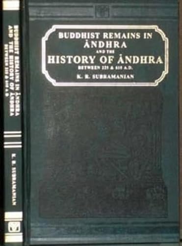 Buddhist Remains in Andhra and the History of Andhra Between 225-610 AD