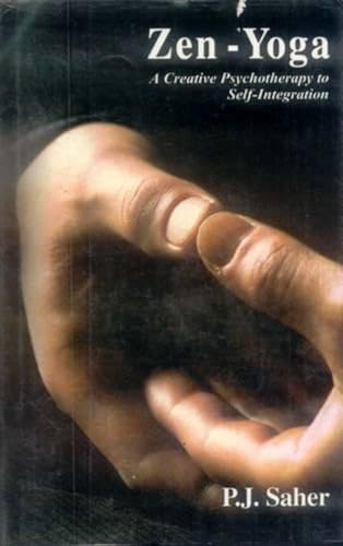 Zen-yoga: A Creative Psychotheraphy To Self-integration