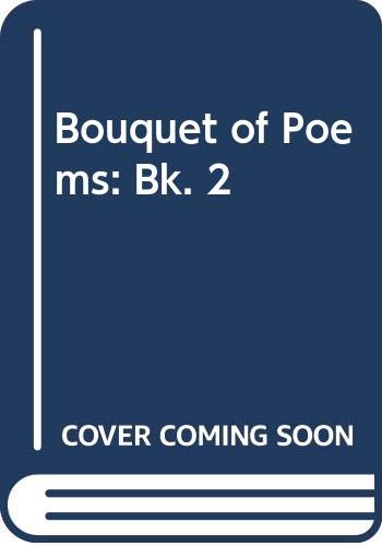 Bouquet of Poems: Bk. 2