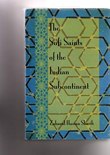 Sufi Saints of the Indian Subcontinent
