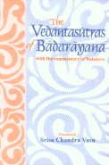 The Vedanta Sutras Of Badarayana: With The Commentary Of Baladeva