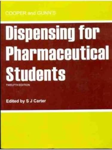 Cooper and Gunn’ss Dispensing for Pharmaceutical Students
