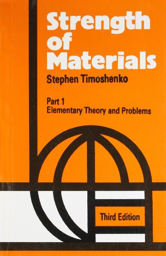 Strength of Materials: Elementary Theory and Problems v. 1