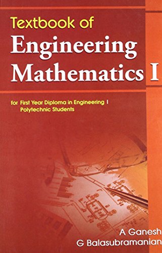 Textbook of Engineering Mathematics I: For First Year Diploma in Engineering/Polytechnic Students
