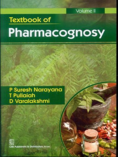 Textbook of Pharmacognosy: Volume II