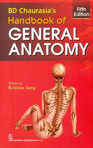 Bd Chaurasia's Handbook of General Anatomy