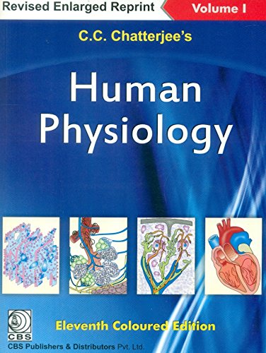 CC Chatterjee's Human Physiol 11E V1