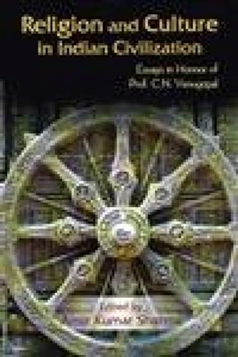 Religion and Culture in Indian Civilization: Essays in Honour of Prof. C.N. Venugopal