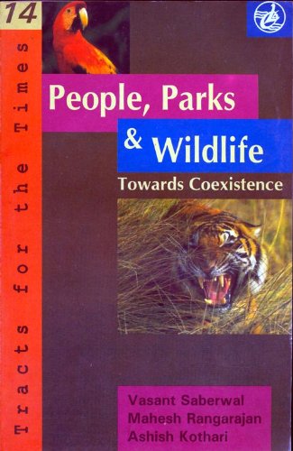 People, Parks, and Wildlife: Towards Coexistence (Tracts for the Times)